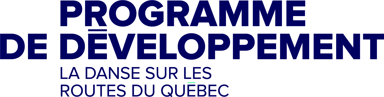 Partenaire : Programme de développement La Danse sur les routes du Québec
